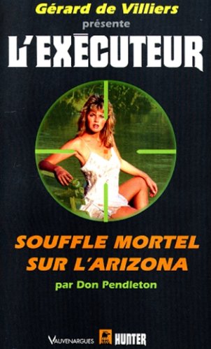 Souffle mortel sur l'Arizona 9782280131605
