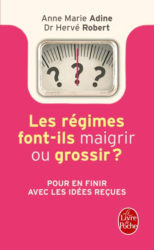 Les régimes font maigrir ou grossir ? 9782253131977