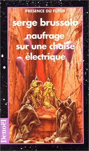La planète des ouragans. 3, Naufrage sur une chaise électrique 9782207305928