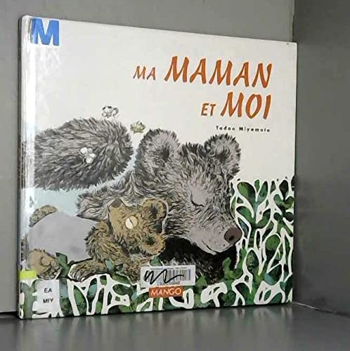 Ma maman et moi 9782740406618