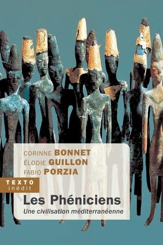 Les phéniciens: Une civilisation méditerrannéenne 9791021051027