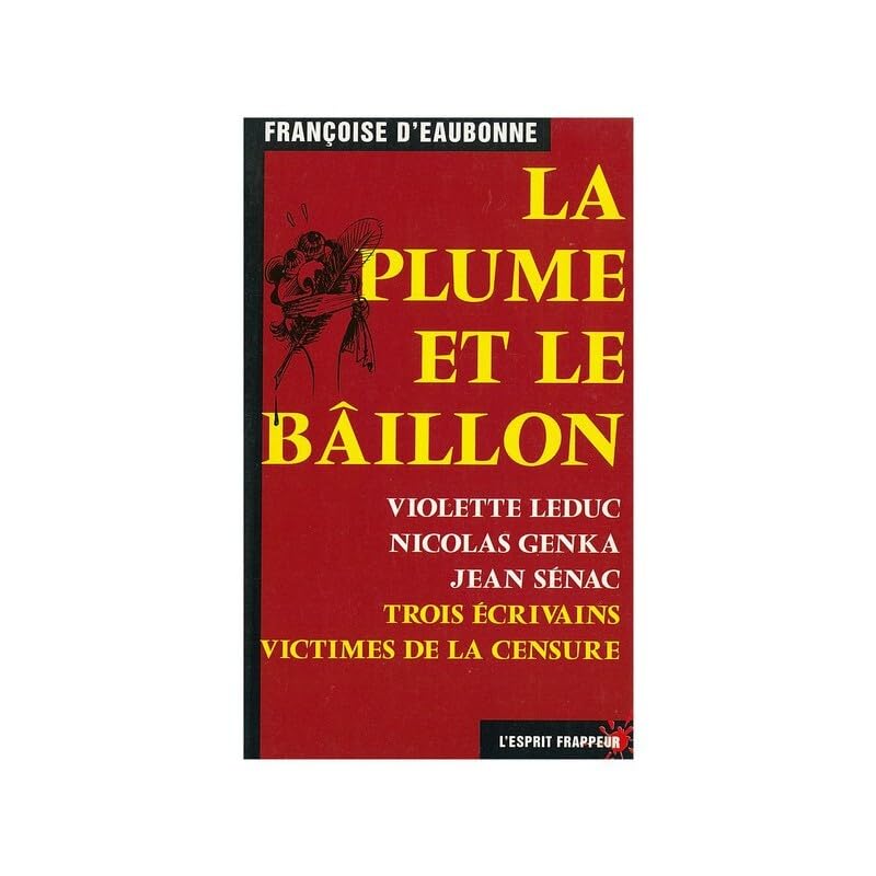 La Plume et le Baillon 9782844051080