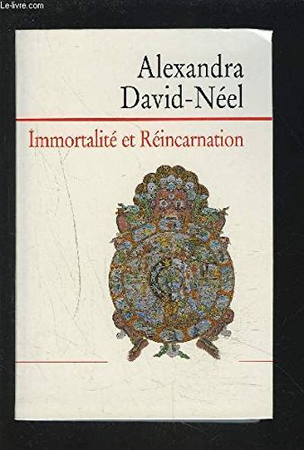 Immortalité et réincarnation : Chine, Tibet, Inde 9782702860755