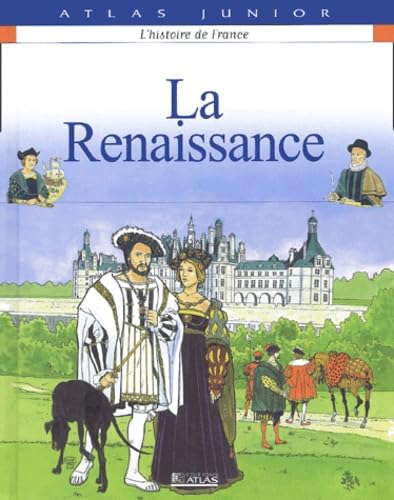 L'Histoire de France, tome 3 : La Renaissance 9782723444590