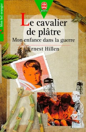 Le Cavalier De Platre. Mon Enfance Dans La Guerre 9782013212946