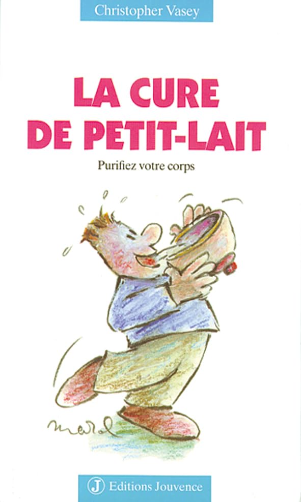 La cure de petit lait 9782883531550