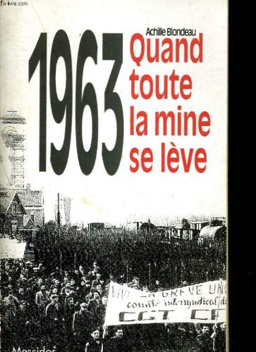 1963 : Quand toute la mine se lève 9782209065523