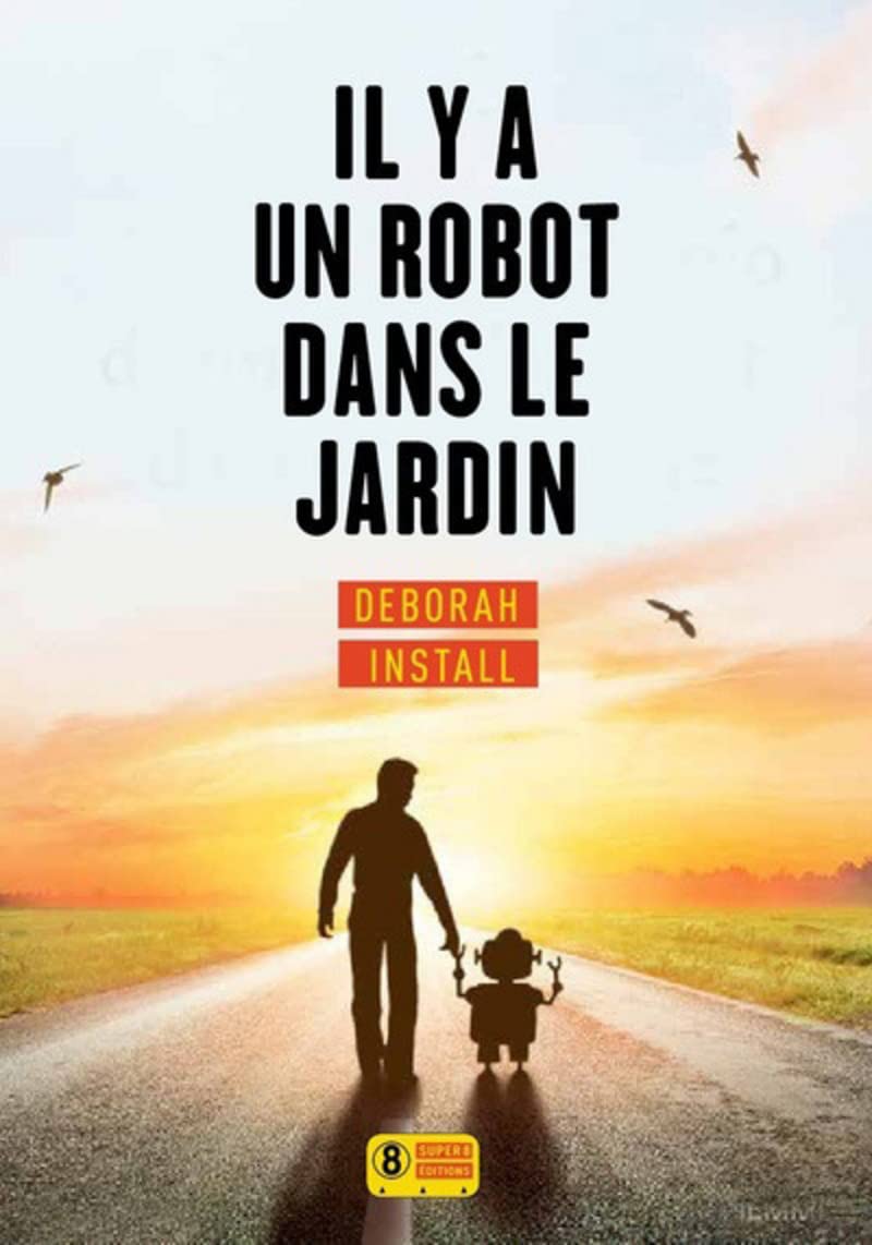 Il y a un robot dans le jardin 9782370560766