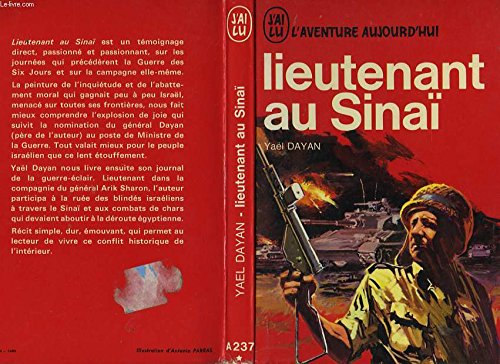 LIEUTENANT AU SINAI "Journal d'une guerre de six jours" (A soldier's diary Sinai 1967)