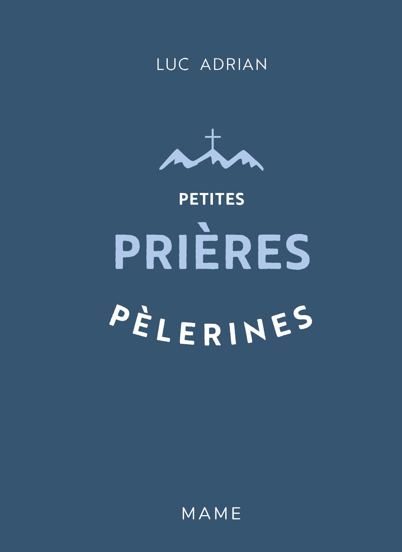Petites prières pèlerines 9782728929658