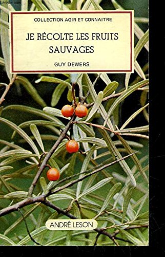 Je récolte les fruits sauvages 9782239100492