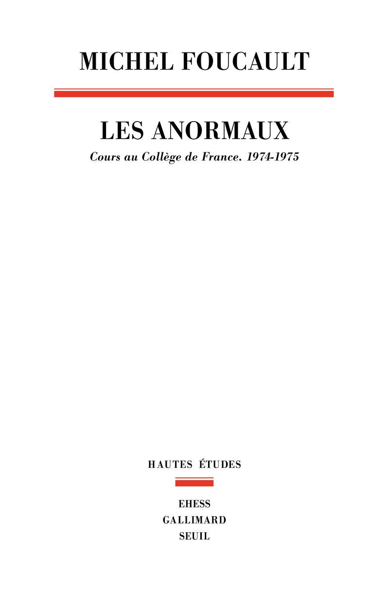 Les Anormaux. Cours au collège de France 9782020307987
