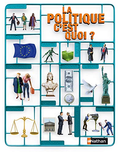 La politique, c'est quoi ? 9782092531839