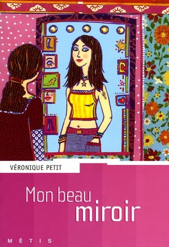 Mon beau miroir 9782700229370