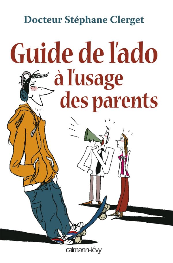 Guide de l'ado à l'usage des parents 9782702138816