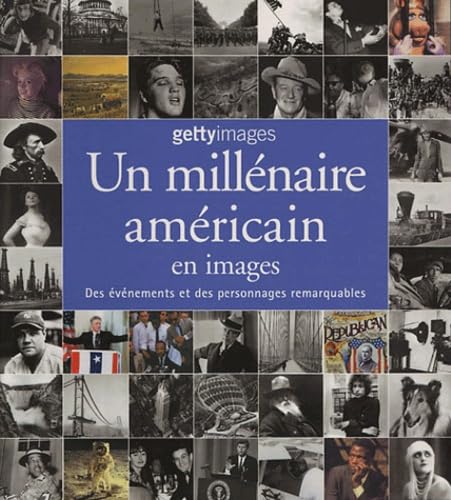 Un millénaire américain en images: Des événements et des personnages remarquables 9783829063531