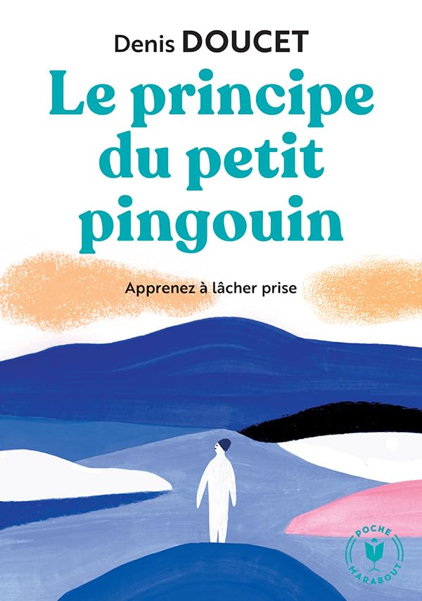 Le principe du petit pingouin 9782501159593