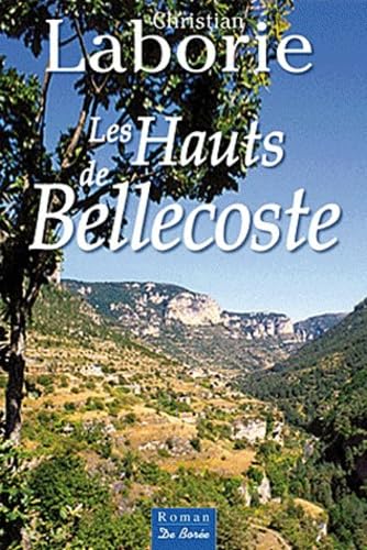 Les hauts de Bellecoste 9782812903694