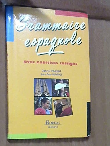 DUVIOLS/GRAMM.ESPAGNOLE (Ancienne Edition) 9782040208493