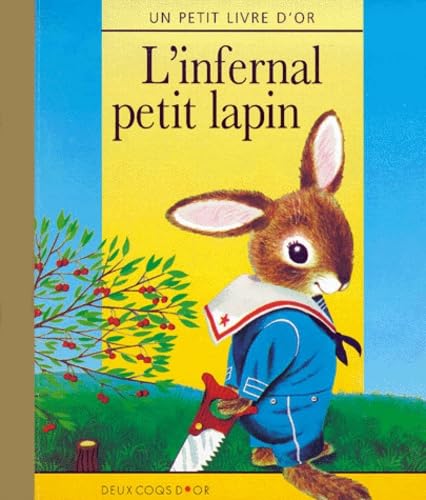 L'Infernal petit lapin 9782013921008