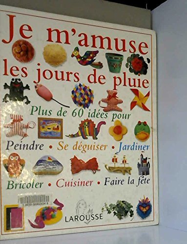 Je m'amuse les jours de pluie 9782036130012