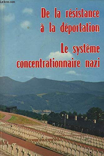 De la Résistance à la déportation