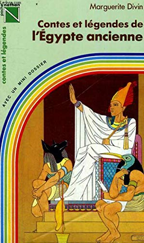 Contes et légendes de l'Egypte ancienne 9782092835074