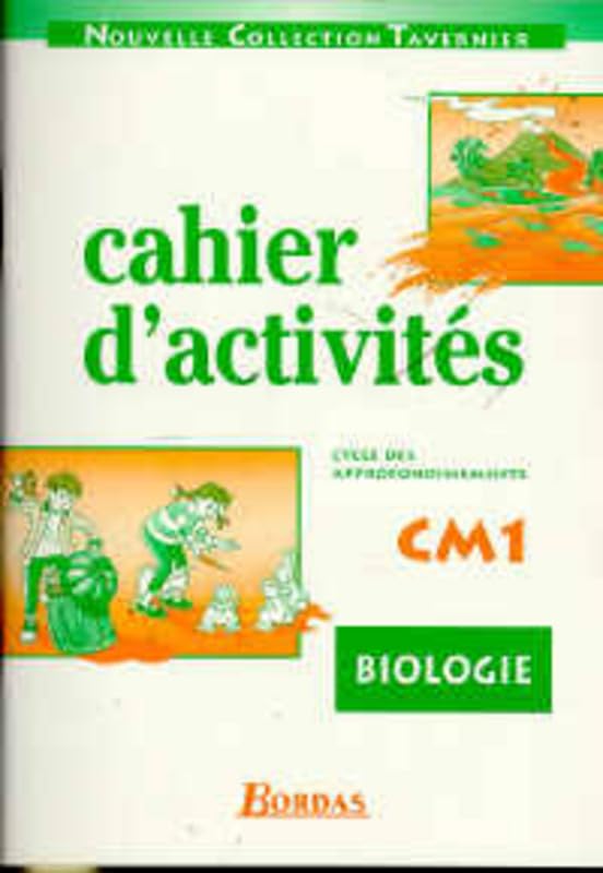 Cahier d'activités CM1. Biologie 9782040284206