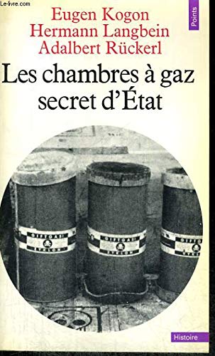 Les Chambres A Gaz. Secret D'Etat 9782020096287