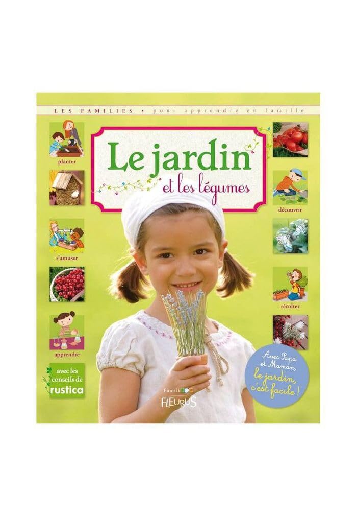 LE JARDIN ET LES LEGUMES 9782215047278