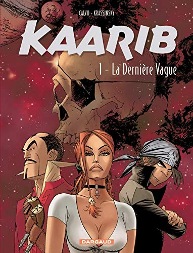 Kaarib, tome 1 : La dernière vague 9782205050554