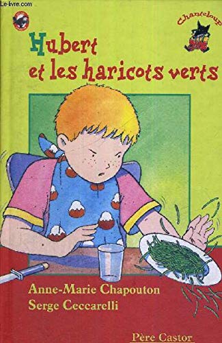Hubert et les haricots verts 9782081661172