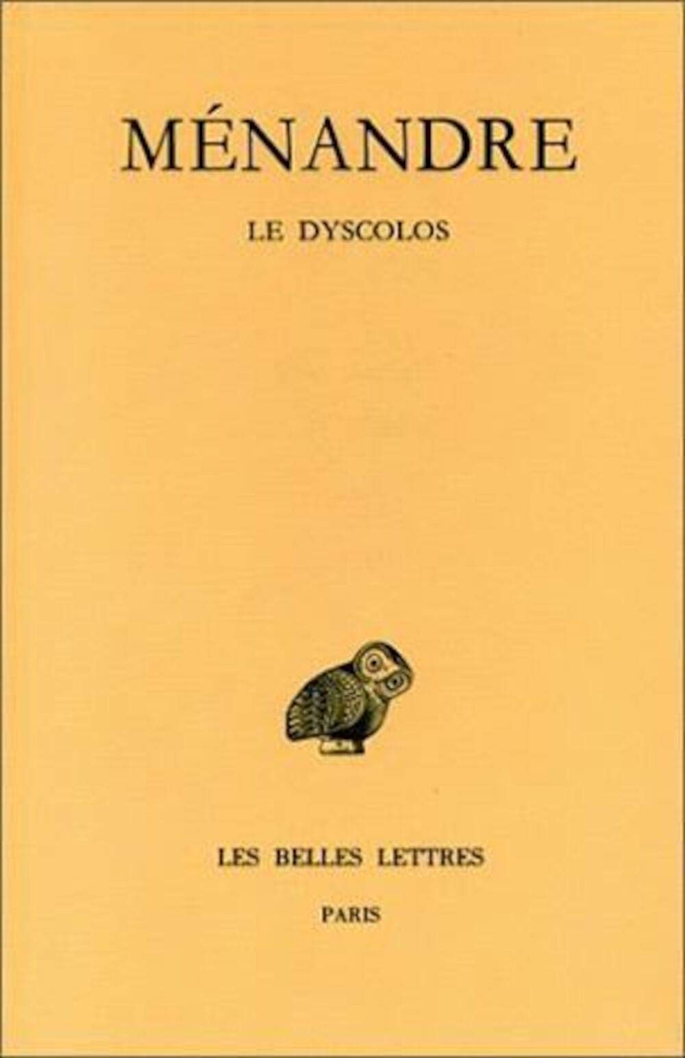 Ménandre. Le Dyscolos, tome 1-2ème partie 9782251001968