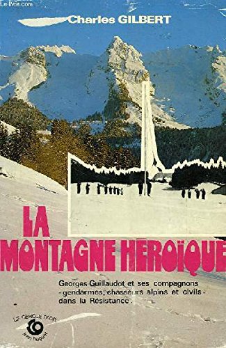 La Montagne Héroïque 9782718800752