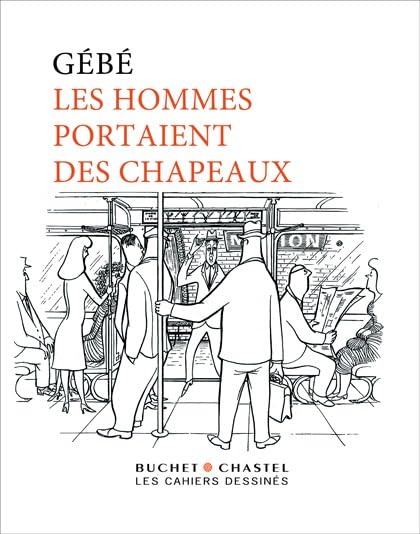 LES HOMMES PORTAIENT DES CHAPEAUX 9782283019689