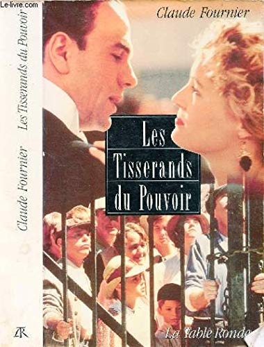 Les tisserands du pouvoir 9782710303824