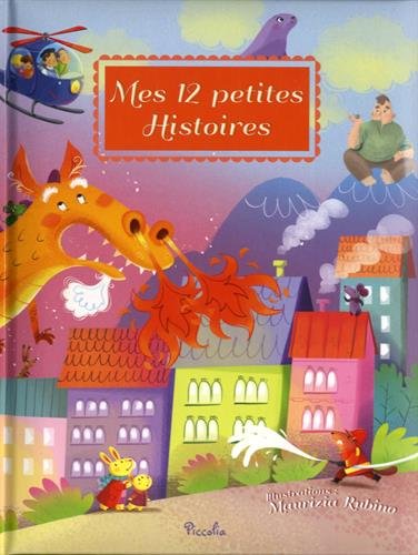 Mes 12 petites histoires: Tome 4 9782753035102