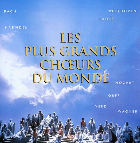 Les Plus Grands Choeurs Du Monde 0028946655320
