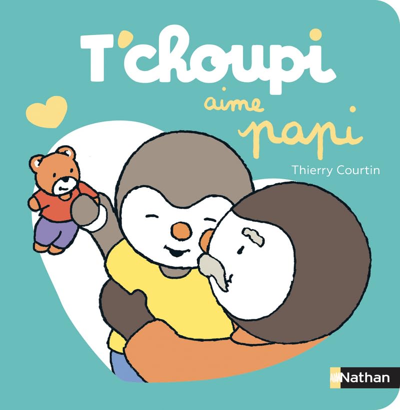 T'choupi aime papi - Dès 2 ans 9782092589625
