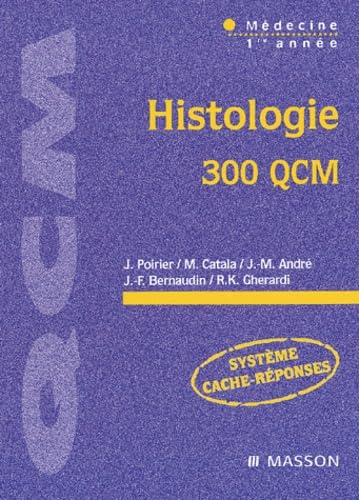 Histologie, 300 QCM 9782294008849
