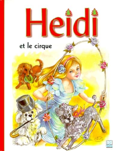 Heidi Et Le Cirque 9782800614762