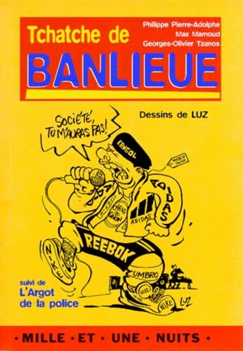 La tchatche de la banlieue 9782842053574