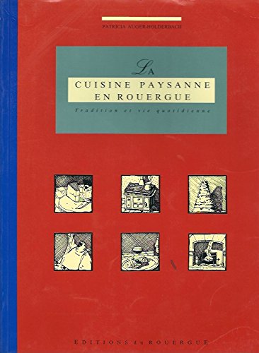 La cuisine paysanne en rouergue 9782905209603