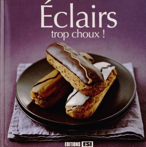 eclairs trop choux (0) 9782822603171