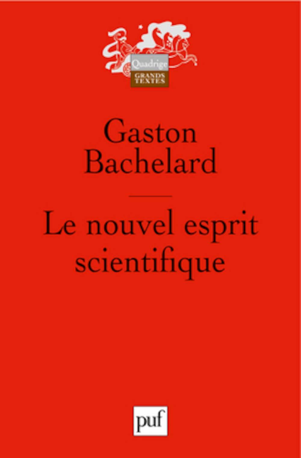 Le nouvel esprit scientifique 9782130542490