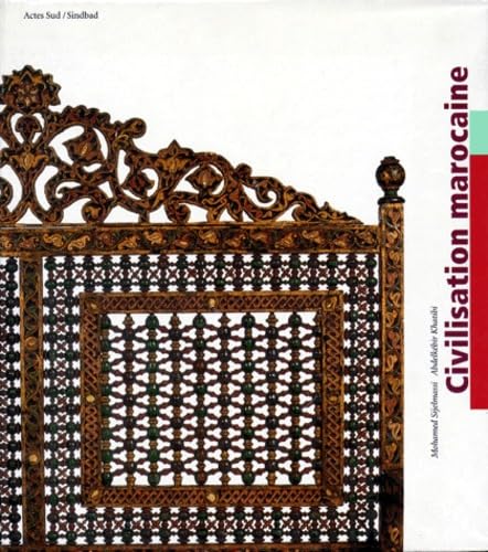 Civilisation Marocaine 9782742709878