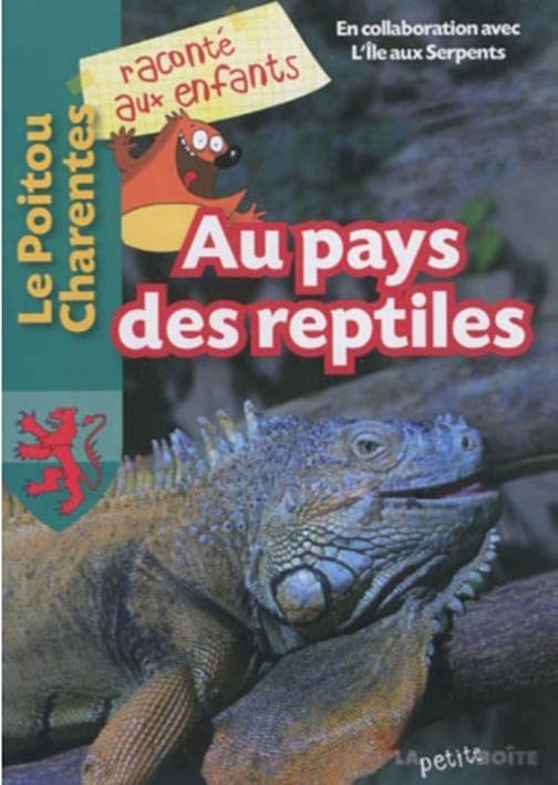 Au pays des reptiles 9782361520564