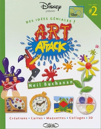 Art Attack, tome 2 : Des idées géniales 9782749900841