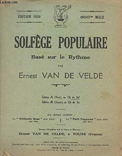 SOLFEGE POPULAIRE - BASE SUR LE RYTHME - EDITION A (VERT), EN CLE DE SOL.