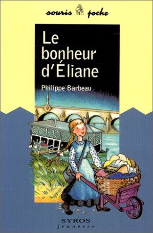 Le bonheur d'Éliane 9782841467150
